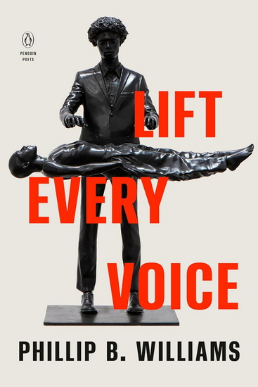 Lift Every Voice - PHILLIP B. WILLIAMS