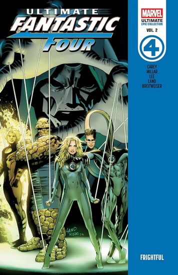 Ultimate Fantastic Four Epic Collection: Frightful - COLLECTIF