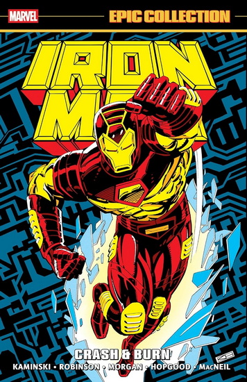 Iron Man Epic Collection: Crash & Burn - COLLECTIF