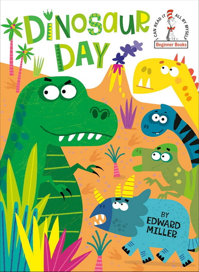 Dinosaur Day - EDWARD MILLER