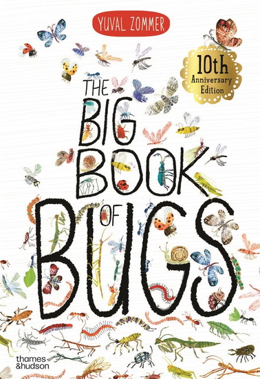 The Big Book of Bugs: 10th Anniversary Edition - YUVAL ZOMMER