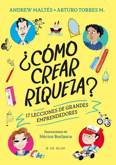 ¿Cómo crear riqueza? / How to Create Wealth - ANDRÉS F OSSA QUINTERO - JOSÉ ARTURO TORRES MORENO