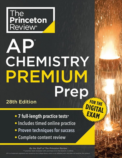 Princeton Review AP Chemistry Premium Prep, 28th Edition: 7 Practice Tests + Digital Practice Online + Content Review - COLLECTIF