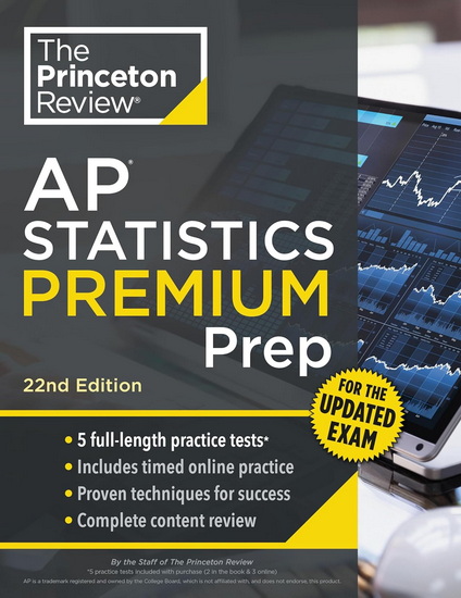 Princeton Review AP Statistics Premium Prep, 22nd Edition: 5 Practice Tests + Digital Practice Online + Content Review - COLLECTIF