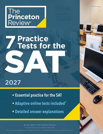 7 Practice Tests for the SAT, 2027: In-Book + Online Practice Tests for Your Top Score - COLLECTIF