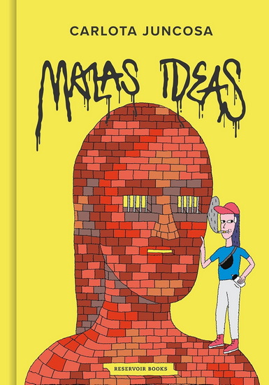 Malas ideas / Graffiti - CARLOTA JUNCOSA