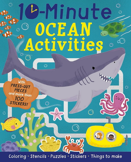 10-Minute Ocean Activities: With Press-out Pieces and More Than 100 Stickers! - HELEN HUGHES - ROSALIND MARONEY