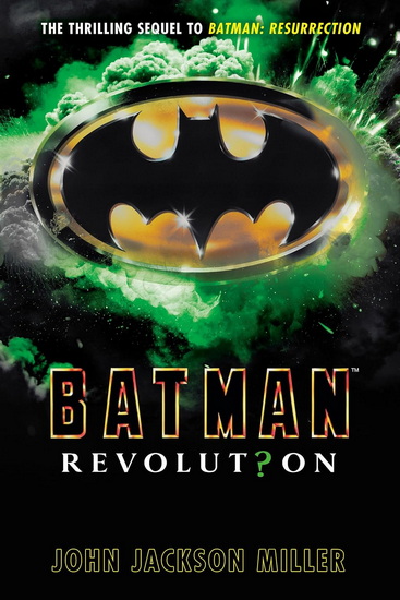 Batman: Revolution - JOHN JACKSON MILLER