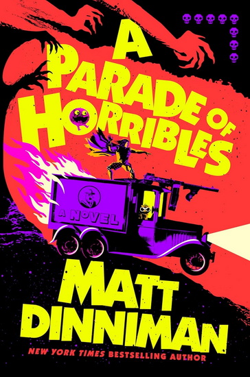 A Parade of Horribles - MATT DINNIMAN