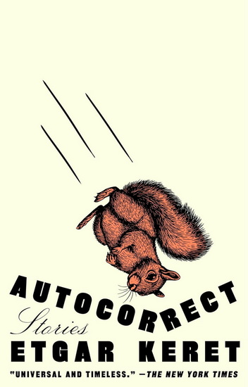 Autocorrect - ETGAR KERET
