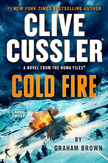 Clive Cussler Cold Fire (Large Print) - GRAHAM BROWN
