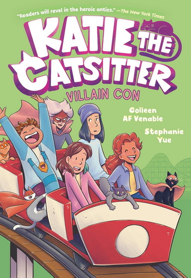 Katie the Catsitter 5: Villain Con: (A Graphic Novel) - COLLEEN AF VENABLE - STEPHANIE YUE