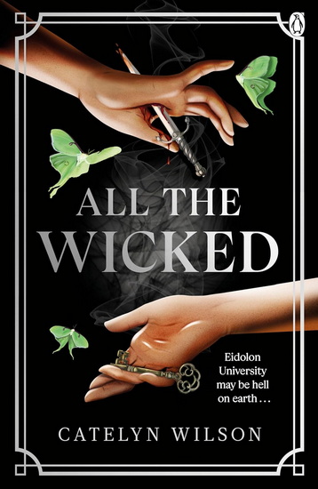 All The Wicked - CATELYN WILSON
