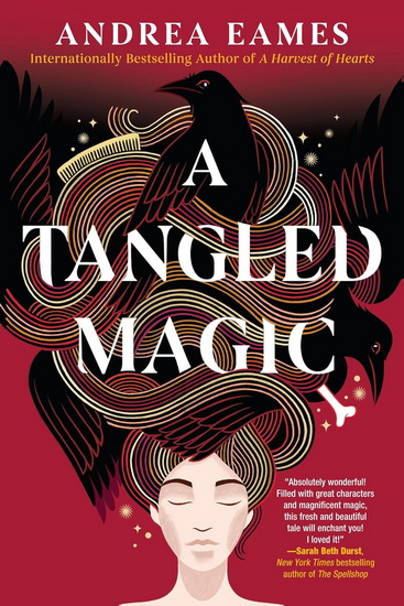 A Tangled Magic - ANDREA EAMES