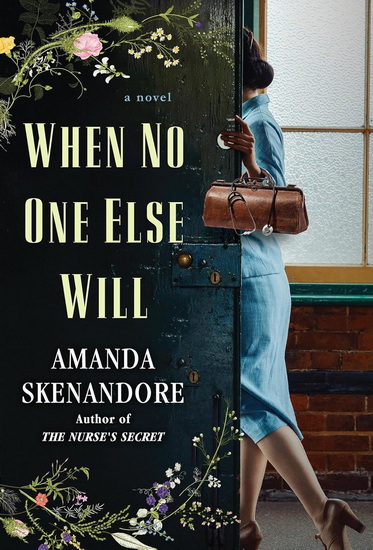 When No One Else Will - AMANDA SKENANDORE