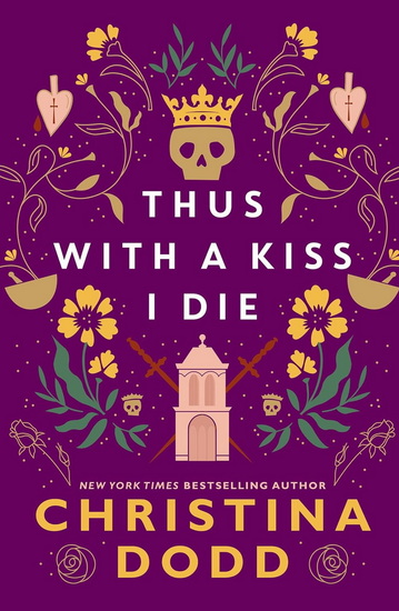 Thus with a Kiss I Die - CHRISTINA DODD