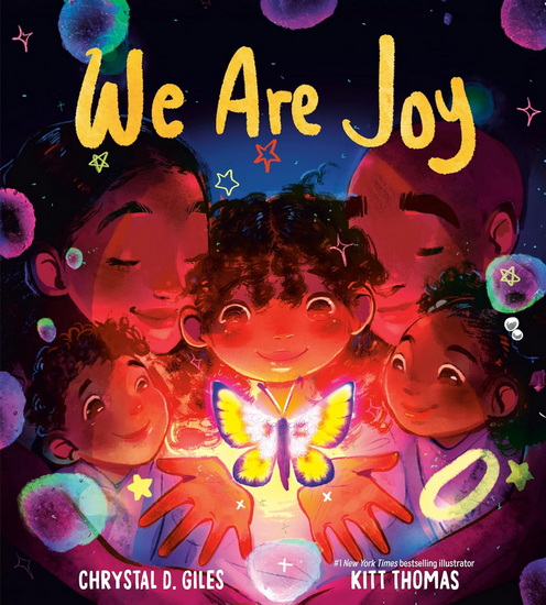 We Are Joy - CHRYSTAL D. GILES - KITT THOMAS