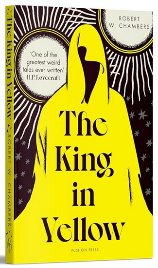 The King in Yellow, Deluxe Edition - ROBERT W. CHAMBERS