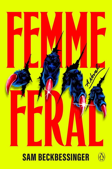 Femme Feral - SAM BECKBESSINGER