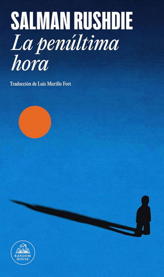 La penúltima hora / The Eleventh Hour - SALMAN RUSHDIE