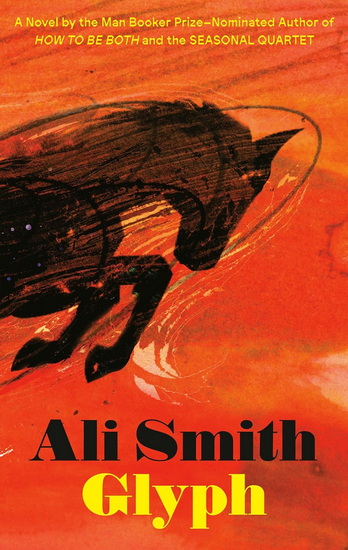 Glyph - ALI SMITH