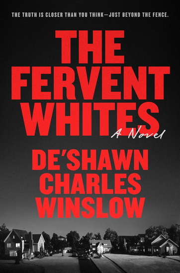The Fervent Whites - DE'SHAWN CHARLES WINSLOW