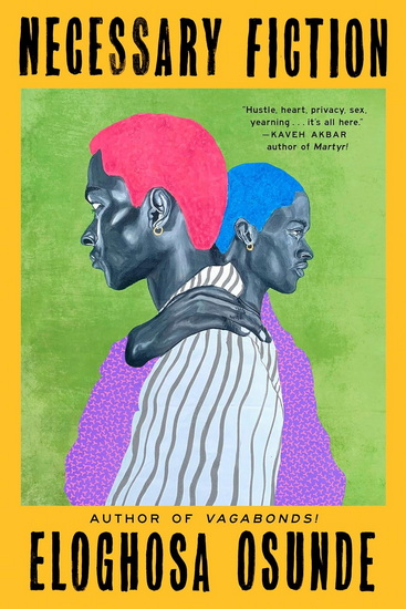 Necessary Fiction - ELOGHOSA OSUNDE