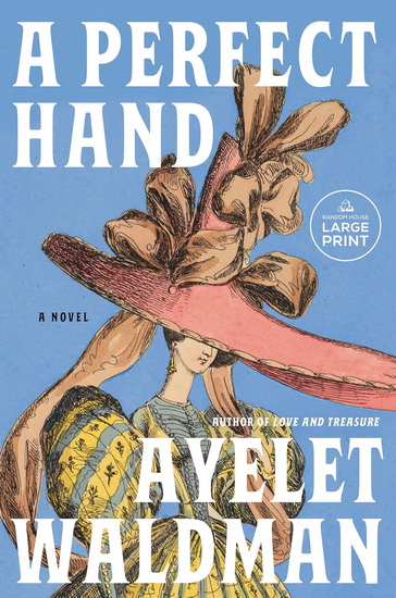 A Perfect Hand (Large Print) - AYELET WALDMAN