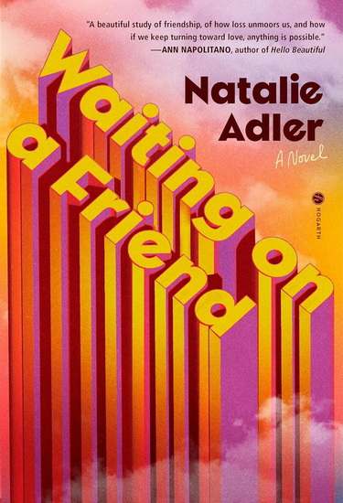 Waiting on a Friend - NATALIE ADLER
