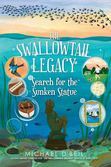 The Swallowtail Legacy 3: Search for the Sunken Statue - MICHAEL D. BEIL