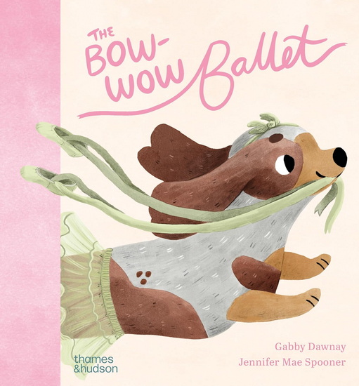 The Bow-Wow Ballet - JENNIFER MAE SPOONER