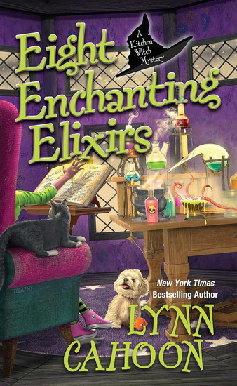 Eight Enchanting Elixirs - LYNN CAHOON