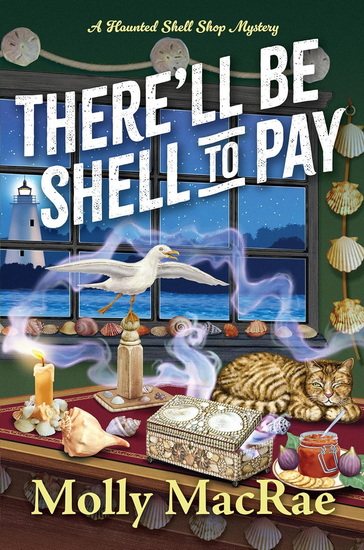 There'll Be Shell to Pay - MOLLY MACRAE