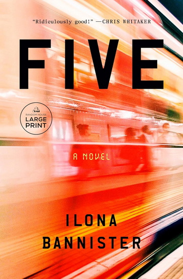 Five (Large Print) - ILONA BANNISTER