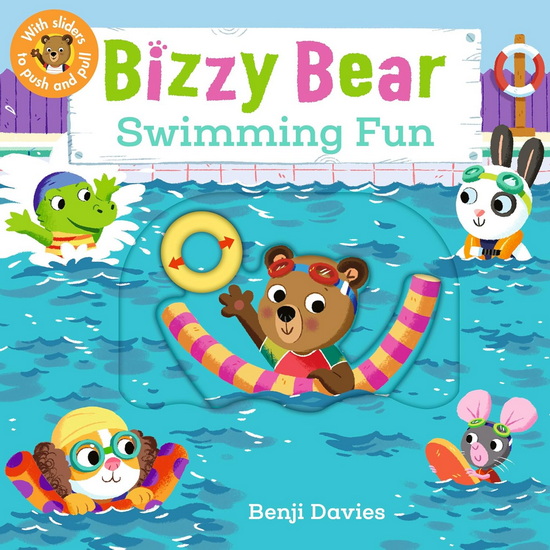 Bizzy Bear: Swimming Fun - BENJI DAVIES