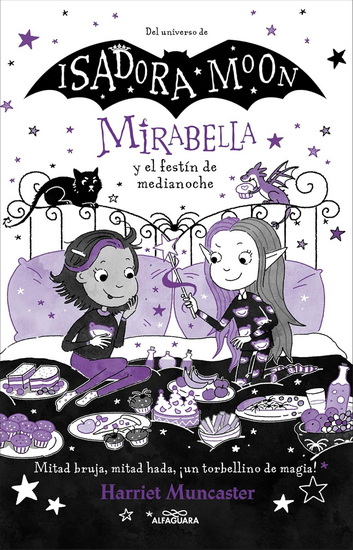 Mirabella y el festín de medianoche / Mirabella and the Midnight Feast - HARRIET MUNCASTER