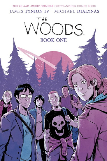 The Woods Book One - JAMES TYNION IV - MICHAEL DIALYNAS