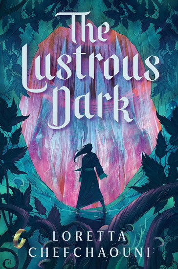 The Lustrous Dark - LORETTA CHEFCHAOUNI