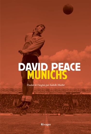 Munichs - DAVID PEACE