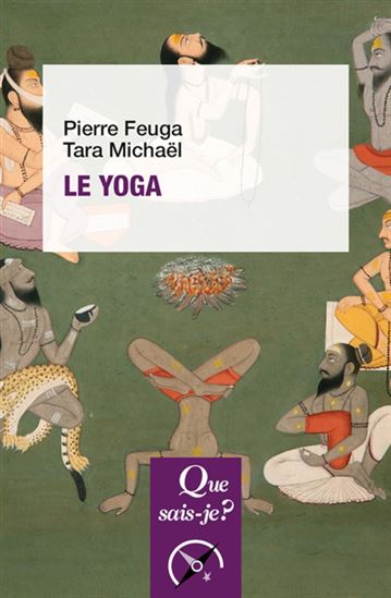 Le Yoga 6e éd. - PIERRE FEUGA - TARA MICHAËL