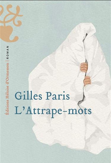 L'Attrape-mots - GILLES PARIS