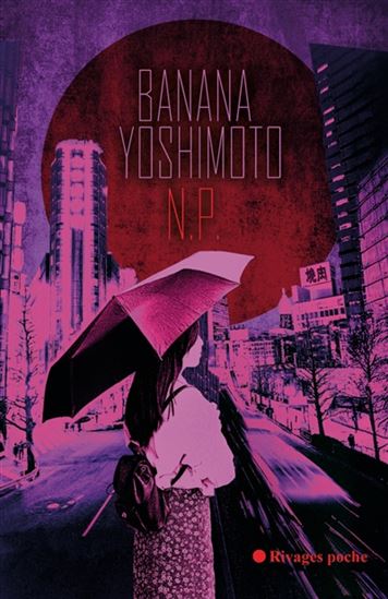 NP N. éd. - BANANA YOSHIMOTO