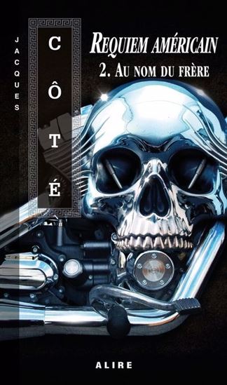 Au nom du frère T.02 - JACQUES CÔTÉ