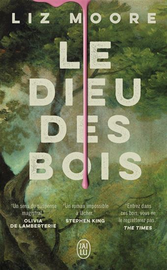 Le Dieu des bois - LIZ MOORE