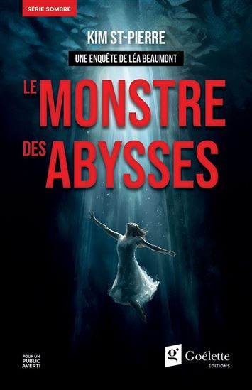 Le Monstre des abysses - KIM ST-PIERRE