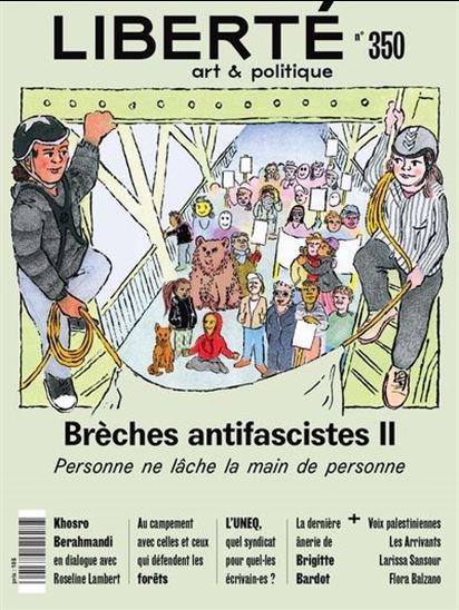 Liberté #350 Brèches antifascistes 2 : personne ne lâche la main de personne - COLLECTIF