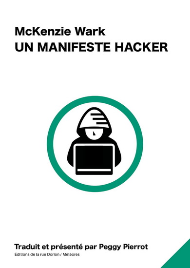 Un manifeste hacker - MCKENZIE WARK