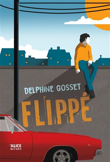 Flippé - DELPHINE GOSSET