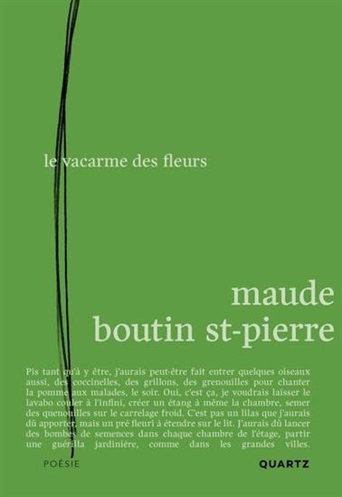 Vacarme des fleurs - MAUDE BOUTIN ST-PIERRE