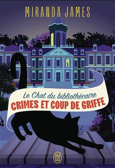 Le Chat du bibliothécaire T.11 Crimes et coup de griffe - MIRANDA JAMES
